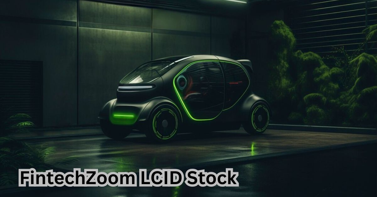 FintechZoom LCID Stock