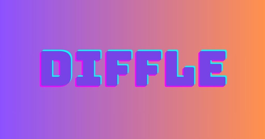 Diffle