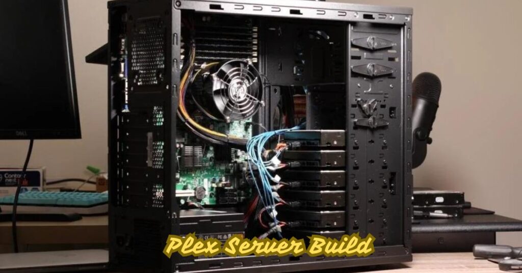 Plex Server Build